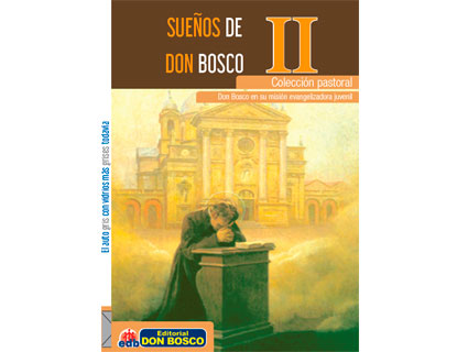 SUEÑOS DE DON BOSCO II