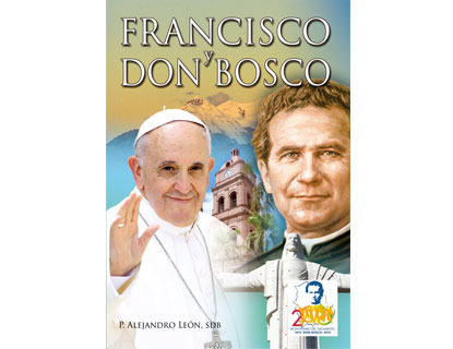 FRANCISCO Y DON BOSCO